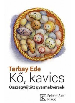 Tarbay Ede - Kő, kavics - Gyermekversek, null 2014 antikvár könyv