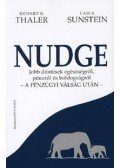 THALER, RICHARD H.,SUNSTEIN, C - Nudge - Jobb döntések egészségről, pénzről és boldogságról - a pénzügyi válság után -