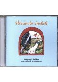 Véghelyi Balázs - Útravaló énekek.Véghelyi Balázs dalai versekre, gyerekhangra