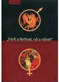 Eszenyi Miklós - Férfi a férfival, nő a nővel