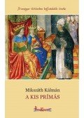 Mikszáth Kálmán - A kis prímás