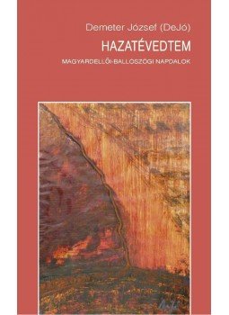 Demeter József - Hazatévedtem Demeter József - Hazatévedtem, null 2011 antikvár könyv