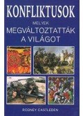 Castleden, Rodney - Konfliktusok, melyek megváltoztatták a világot