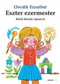 Osvát Erzsébet - Eszter ezermester