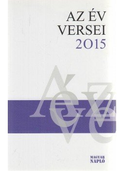 Zsille Gábor - Az év versei 2015 Zsille Gábor - Az év versei 2015, Budapest 2015 antikvár könyv