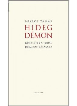 Miklós Tamás - Hideg démon Miklós Tamás - Hideg démon, null 2011 antikvár könyv
