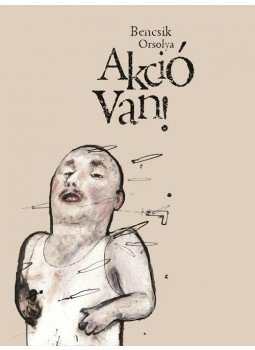 Bencsik Orsolya - Akció van!, null 0 antikvár könyv