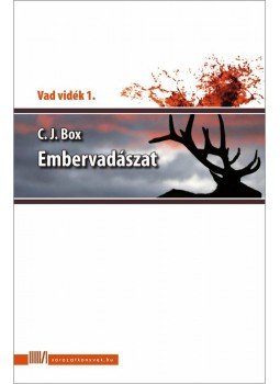 BOX, C.J. - Embervadászat BOX, C.J. - Embervadászat, Budapest 2011 antikvár könyv