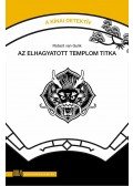 Robert van Gulik - Az elhagyatott templom titka