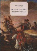 Illés György - Te vagy a legény, Tyukodi pajtás! (dedikált)