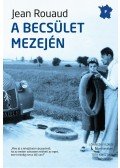 ROAUD, JEAN - A becsület mezején