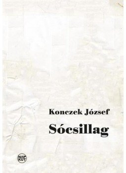 Konczek József - Sócsillag Konczek József - Sócsillag, null 2015 antikvár könyv