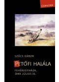 Szűcs Gábor - Petőfi halála