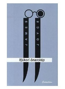 James Joyce - Ifjúkori önarckép James Joyce - Ifjúkori önarckép, Budapest 2012 antikvár könyv