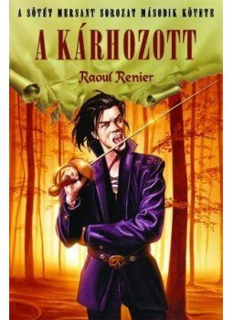 Raoul Renier - A kárhozott Raoul Renier - A kárhozott, null 2011 antikvár könyv