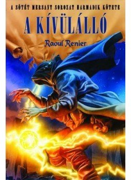 Raoul Renier - A kívülálló Raoul Renier - A kívülálló, null 2011 antikvár könyv
