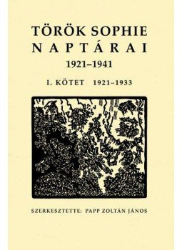  - Török Sophie naptárai 1921-1941 I.II., null 2011 antikvár könyv