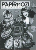 Schultz, Mark,GOTLIB,Chaykin, Howard,ZOGRAF, ALEKSANDAR,Cho, Frank,Miller, Frank, Moebius - Papírmozi 3.