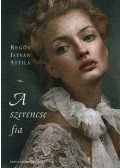 REGŐS ISTVÁN ATTILA - A szerencse fia