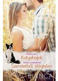 HILL, TERESA,Carpenter, Teresa - Kutyabajok / Szeretetből elégtelen