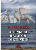 Ujlaky István - A tengeri hatalom története