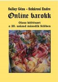 Sallay Géza ,Szkárosi Endre - Online barokk. Olasz költészet a 20. század második felében (Antológia)
