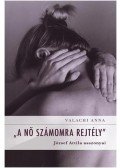 Valachi Anna - A nő számomra rejtély