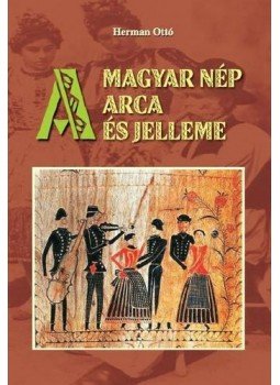 Herman Ottó - A magyar nép arca és jelleme Herman Ottó - A magyar nép arca és jelleme, null 0 antikvár könyv