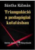 Sántha Kálmán - Trianguláció a pedagógiai kutatásban