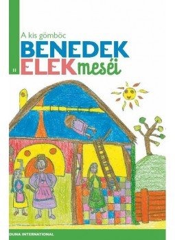 Benedek Elek - A kis gömböc Benedek Elek - A kis gömböc, null 0 antikvár könyv