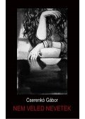 Cserenkó Gábor - Nem veled nevetek