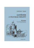 Koppány Tibor - Kastélyok a végvárak mögött