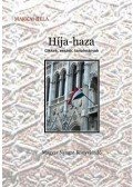 Makkai Béla - Híja-haza