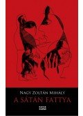 Nagy Zoltán Mihály - A Sátán fattya (4. kiadás)