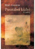 Bíró András - Pusztából kiáltó