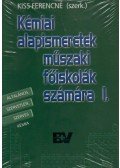 Kiss Ferencné - KÉMIAI ALAPISMERETEK MŰSZAKI FŐISKOLÁK SZÁMÁRA I-II.