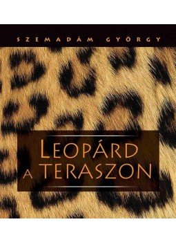Szemadám György - Leopárd a teraszon (Afrikai útiképek) Szemadám György - Leopárd a teraszon (Afrikai útiképek), Budapest 2012 antikvár könyv