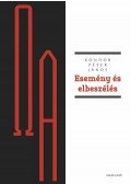 Kondor Péter János - Esemény és elbeszélés