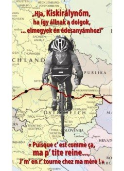 CADOR, JEAN - HJA, KISKIRÁLYNŐM, HA ÍGY ÁLLNAK A DOLGOK, ...ELMEGYEK ÉN ÉDESANYÁMHOZ!, null 2010 antikvár könyv