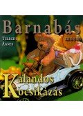 Telegdi Ágnes - Barnabás meséi - Kalandos kocsikázás