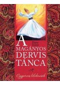 Pápay Eszter - A magányos dervis tánca