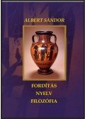Albert Sándor - Fordítás - nyelv - filozófia