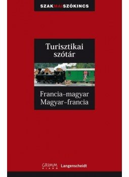 Günter Schroeder  , Pálfy Mihály - Francia - magyar, Magyar - francia turisztikai szótár, null 0 antikvár könyv