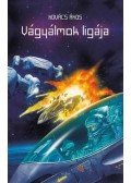 Kovács Ákos - Vágyálmok ligája