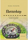 Siba Balázs , Siba,Rohn Hilda - Élettérkép - Az élettörténeti munka elmélete és gyakorlata