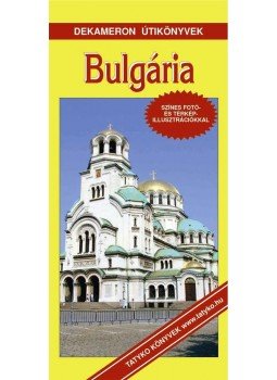 Szőnyi Attila - Bulgária útikönyv Szőnyi Attila - Bulgária útikönyv, null 2009 antikvár könyv