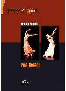 Jochen Schmidt - Pina Bausch Jochen Schmidt - Pina Bausch, null 2011 antikvár könyv