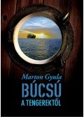 Márton Gyula - Búcsú a tengerektől