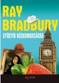 Ray Bradbury - Gyógyír búskomorságra