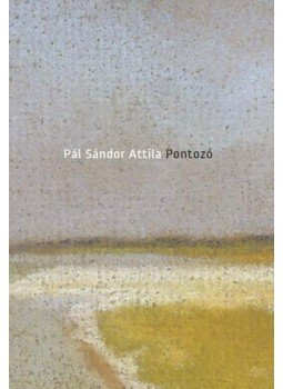 Pál Sándor Attila - Pontozó Pál Sándor Attila - Pontozó, null 2013 antikvár könyv